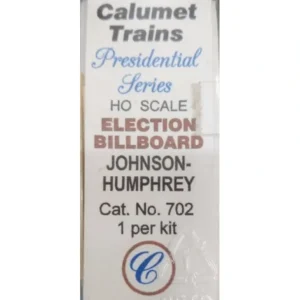 Calumet Trains 702 HO Presidential Election Billboard Johnson-Humphrey Kit - Quality Trains and Accessories Galore
